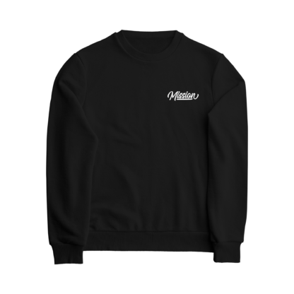 Mission Sweatshirt - Comfort with a Cause